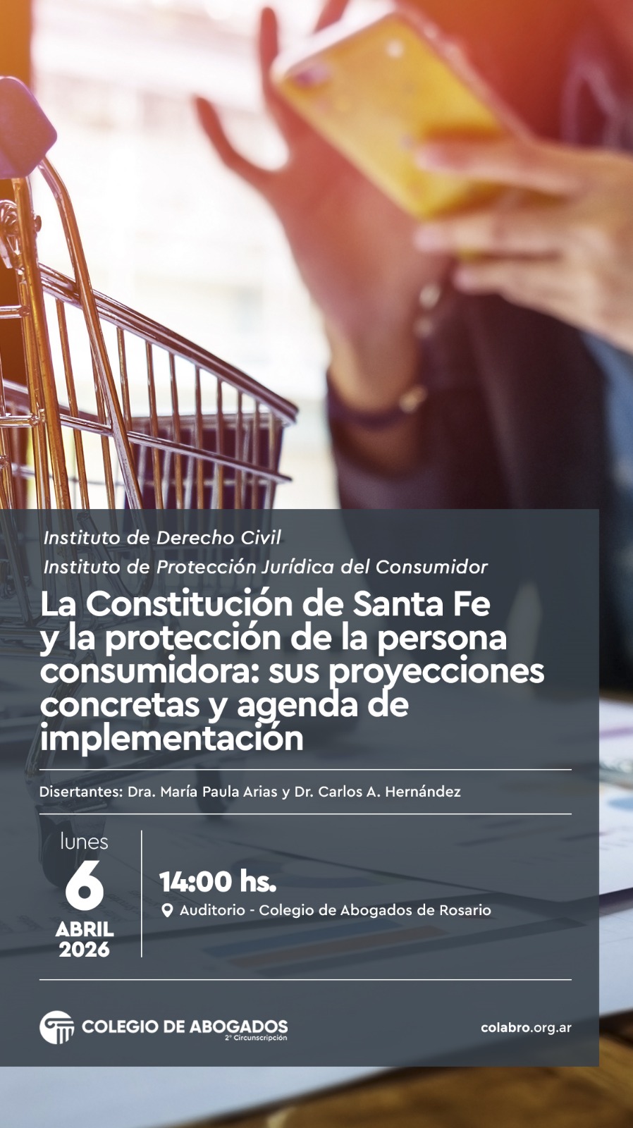 La Constitución de Santa Fe y la protección de la persona consumidora: sus proyecciones concretas y agenda de implementación - 06/04/2026